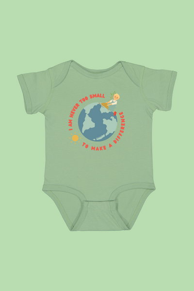 I Am Never Too Small To Make A Difference baby onesie in sage or green - empowering infant bodysuit