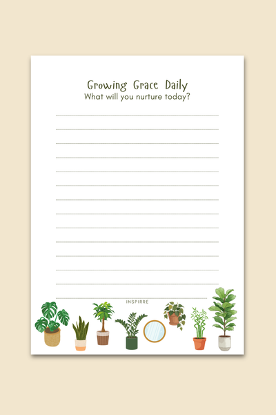 Growing Grace Daily notepad cover featuring illustrated potted plants and the prompt What will you nurture today by INSPIRRE