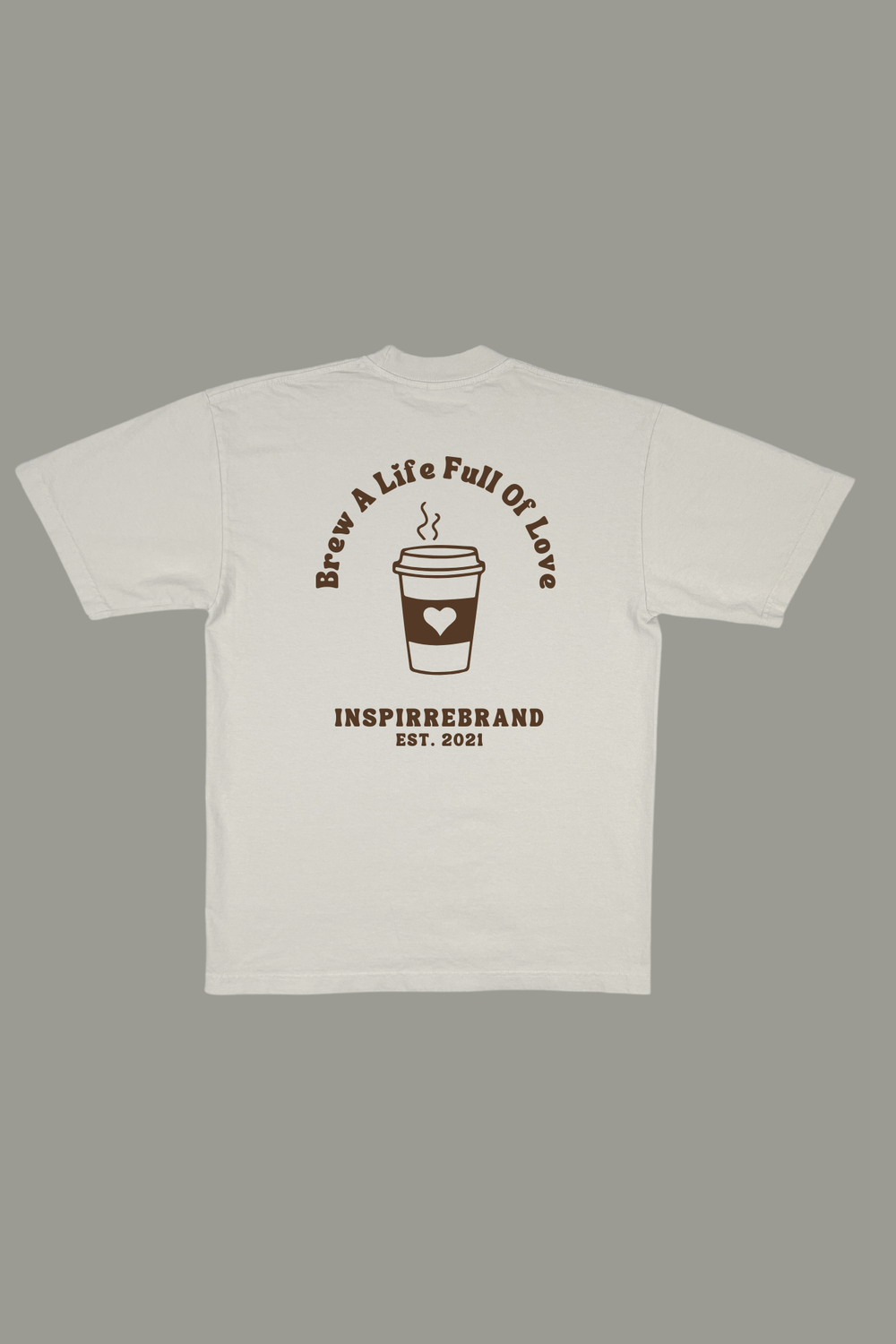 Brew A Life Full Of Love Tee