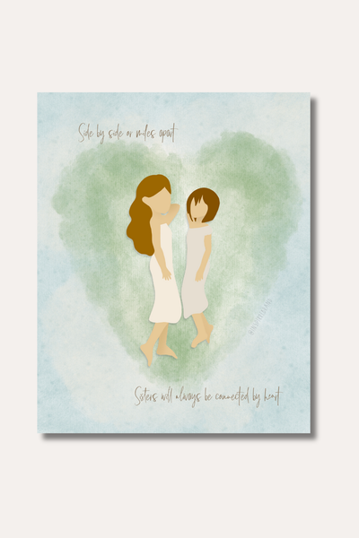 Side by side or miles apart sisters connected by heart art print - watercolor-style heart with two sisters reaching for each other