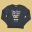 Take It Easy Sweatshirt
