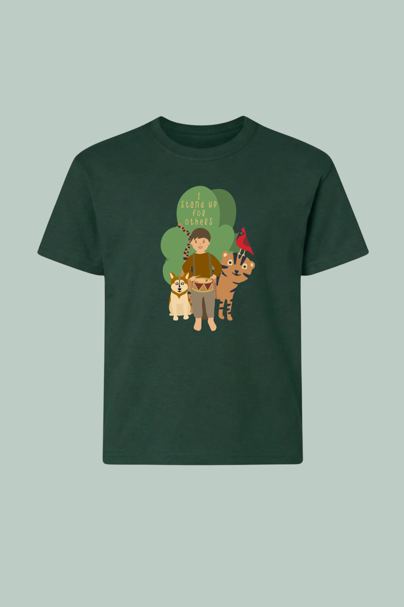 Dark green t-shirt with a graphic of a drummer boy with animals in the background and text I stand up for others