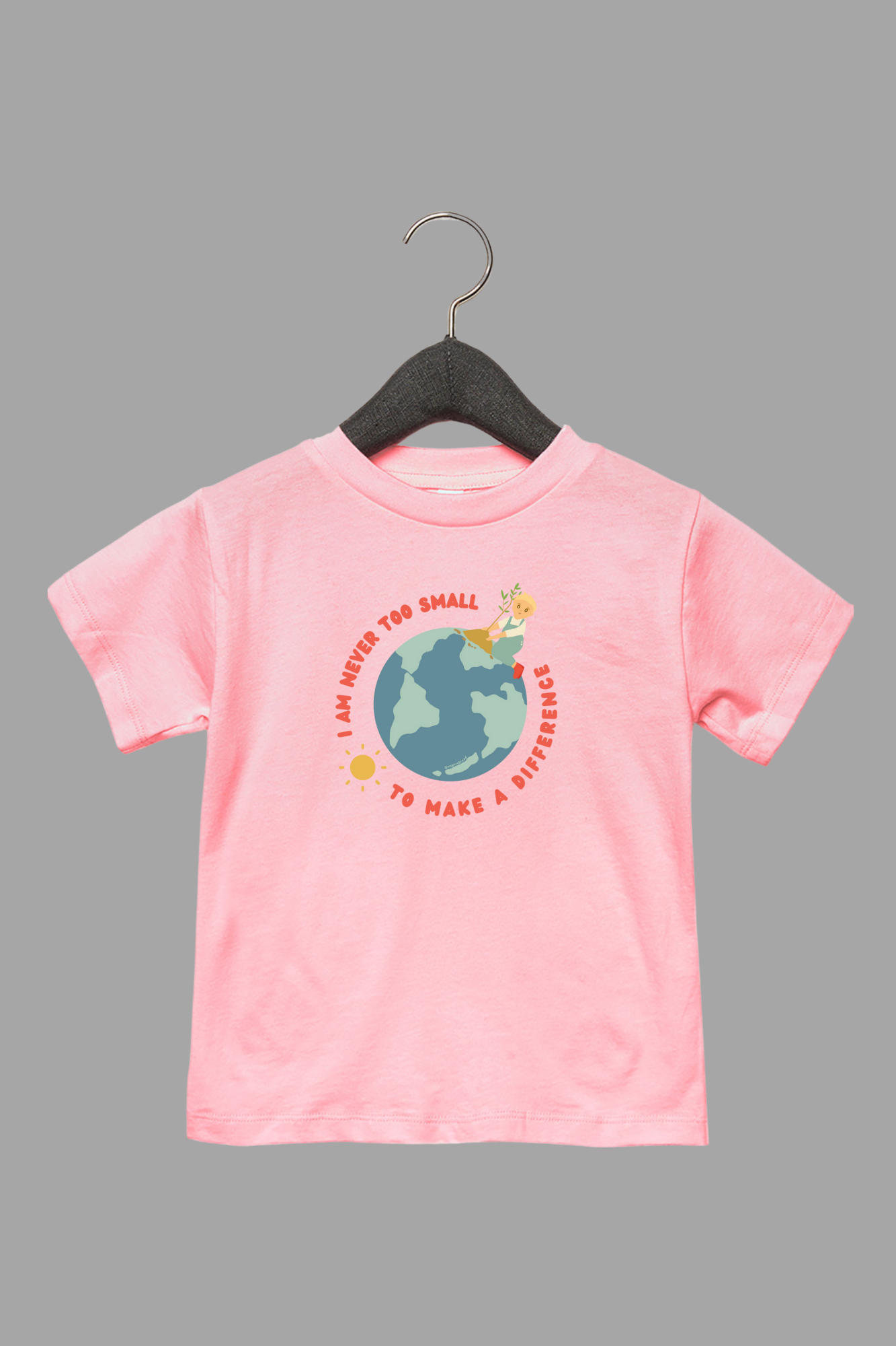 I Am Never Too Small To Make A Difference toddler tee in pink - empowering graphic shirt for kids