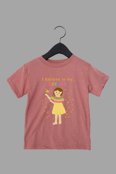 I Believe In My Dreams toddler tee in pink mauve - inspirational graphic shirt for kids